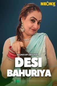 Desi Bahuriya (2025) NeonX Hindi Short Film