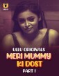 Meri Mummy Ki Dost (2025) Part 1 Ullu Hindi Unrated Webseries
